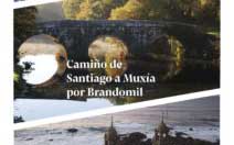 A Fundación Brandomil edita o libro Camiño de Santiago a Muxía de Brandomil
